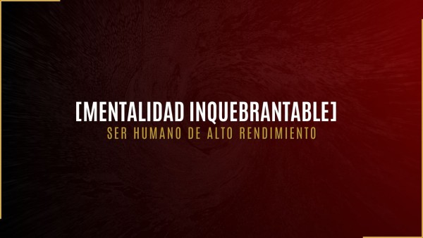 Mentalidad Inquebrantable